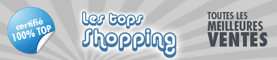 shopping large Tout le Shopping en Top !