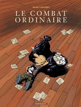 Couv Le combat ordinaire GF Top 5 des et si je me faisais une petite BD de Larcenet, juste comme ça