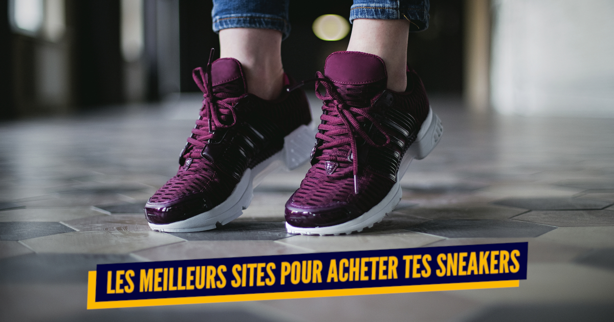 Top 25+ meilleurs sites de sneakers, à vous les baskets stylées