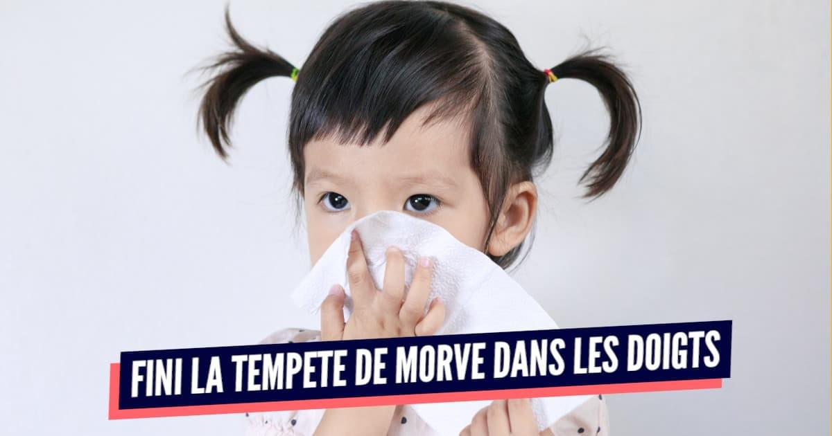 Top 10 des astuces pour apprendre à ton enfant à se moucher seul, fini
